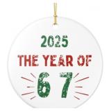 2025 Year of 6 7 Ceramic Ornament, Custom Holiday