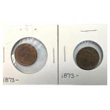 (2) 1873 Indian Head Pennies
