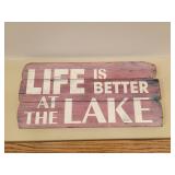 Life is better at the Lake sign