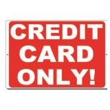 THIS IS A CREDIT CARD ONLY AUCTION