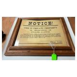 Posted Notice/No Treaspassing Sign Framed