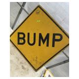 Metal Sign: "BUMP" 30" X 30"