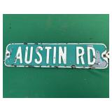 Metal Street Sign -Austin Road 6" x 24"