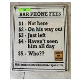 7 1/2" X 9" Metal Sign - "BAR PHONE FEES" & Dinner