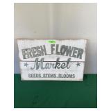 Wooden Sign: FRESH FLOWER MARKET - 12" X 18"
