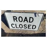 Metal Road Closed Sign