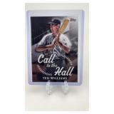 2025 Topps Ted Williams Call to the Hall Insert