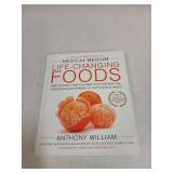 Medical Medium Life-Changing Foods: Save Yourself and the Ones You Love with the Hidden Healing Powers of Fruits & Vegetables Book