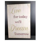 Inspirational Live Dream Wall Art 16x24