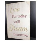 Inspirational Live Dream Wall Art 16x24