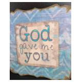 God Gave Me You Decorative Wall Art