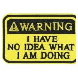 Lor of 2 Warning I Have No Idea What I am Doing Patch, Funny Hook & Loop Embroidered Tactical Applique Patch, 1PC Embroidered Patches for Clothes, Backpacks,Tactical Vest, Air Soft, Jackets (Y2)