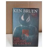 The Ghosts of Galway - Ken Bruen First Edition Jack Taylor Novel