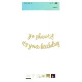 Gold Glitter "Go Shawty It