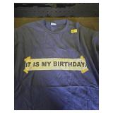 It Is My Birthday. Shirt | Funny It Is My Birthday T-Shirt 3XL - Retail: $17