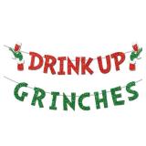 (UNUSED) Drink Up Grinches Banner, Glittery Christmas Decorations Banners Winter Holiday Garland Photo Props Banner for Party Home Decorations