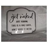 Humorous Half Bath Wall Sign