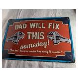 Dad Will Fix This Metal Sign