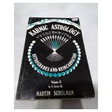 Karmic Astrology Volume II: Retrogrades and Reincarnation by Martin Schulman (1977)