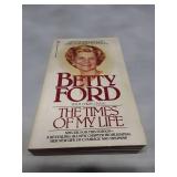 Betty Ford: The Times of My Life - First Ballantine Edition 1979