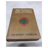 The Seats of The Mighty by Gilbert Parker - 1896 First Edition