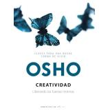 Creativity: Unleashing the Forces Within (Spanish Edition) -