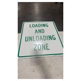 Loading and Unloading Zone Sign 24x30 Metal Sign
