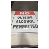 New Metal Sign Aluminum Sign No Outside Alcohol Permitted Sign for Outdoor & Indoor 18x24 - Retail: $0