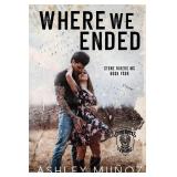 Where We Ended - Retail: $10
