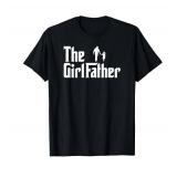 Threadrock The Girl Father Funny Dad of Girls Daddy Daughter T-Shirt 3XLT