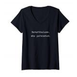 Womens Nevertheless She Persisted Feminist Agenda Equality Quote V-Neck T-Shirt 2XL PINK