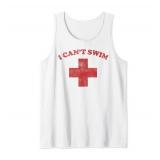 Summer Humor Funny Pool Lifeguard Tshirt I Cant Swim Tank Top Large