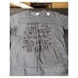 I left my dog to be here this better be good T-Shirt for Men Women Kids XL