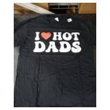I Love Hot Dads Funny Heart Mens Womens Moms Hoodie T-Shirt Large