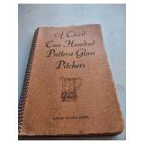 A Third Two Hundred Pattern Glass Pitchers Book by Minnie Watson Kamm