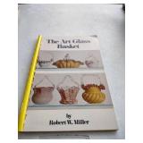 The Art Glass Basket by Robert W. Miller - Reference Book