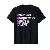 charisma uniqueness nerve talent T-Shirt M - Retail: $16 charisma uniqueness nerve talent T-Shirt M - Retail: $16