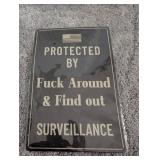 Humorous Security Warning Sign - 12x8 in Humorous Security Warning Sign - 12x8 in