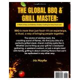 The Global BBQ and Grill Master: A World of Easy and Delicious Outdoor Cooking for Every Food Lover - Retail: $19 The Global BBQ and Grill Master: A World of Easy and Delicious Outdoor Cooking for Every Food Lover - Retail: $19