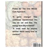 THE ONE MINUTE CURE COOKBOOK: Revitalize Your Health One Meal at a Time. - Retail: $15 THE ONE MINUTE CURE COOKBOOK: Revitalize Your Health One Meal at a Time. - Retail: $15