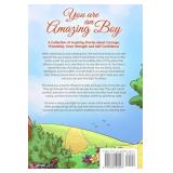 You are an Amazing Boy: A Collection of Inspiring Stories about Courage, Friendship, Inner Strength and Self-Confidence (Motivational Books for Children) - Retail: $12 You are an Amazing Boy: A Collection of Inspiring Stories about Courage, Friendship, Inner Strength and Self-Confidence (Motivational Books for Children) - Retail: $12