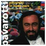 Luciano Pavarotti - In Hyde Park - Music & Performance - CD