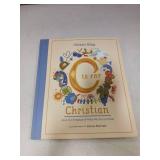 C is for Christian: An A-Z Treasury of Who We Are in Christ (An ABC Alphabet Book for Christian Girls and Boys Ages 5-8 with Gospel-Centered Devotionals)