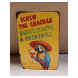 WIZYXQ Vintage Metal Sign Screw The Cracker Polly Wants A Cocktail Parrot Tin Sign Funny Walll Decor For Bar Kitchen Pubs Cafe Home Garage 12x8 Inch