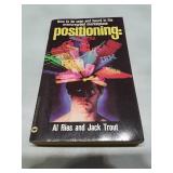 Positioning: The Battle For Your Mind - 1982 First Edition
