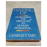 Waking Up by Charles T. Tart - First Edition (1986)