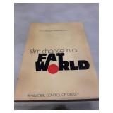 Slim Chance in a Fat World (1972) - Behavioral Control of Obesity Book