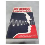 Self-Hypnosis: Creating Your Own Destiny by Henry Leo Bolduc (1985)