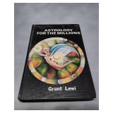 Astrology for the Millions by Grant Lewi - 1974 Ninth Printing