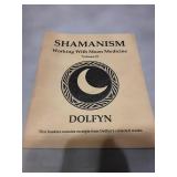 Shamanism: Working With Moon Medicine Vol. II by Dolfyn (1991)